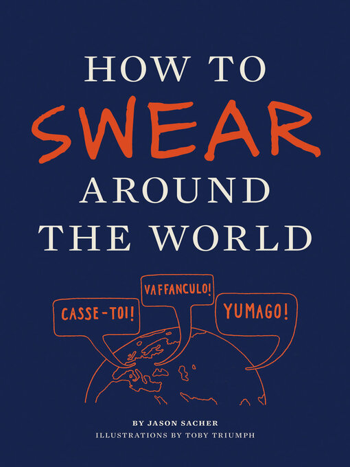 Title details for How to Swear Around the World by Jason Sacher - Available